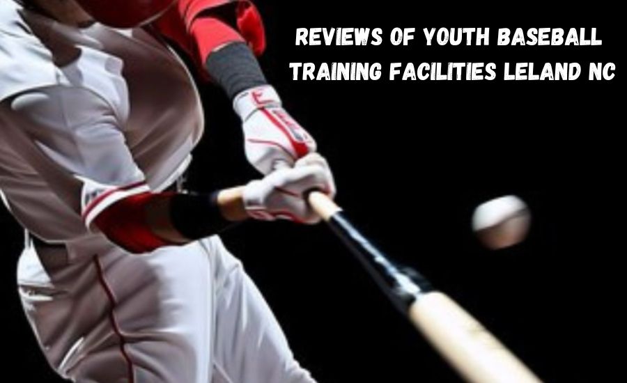 reviews of youth baseball training facilities leland nc