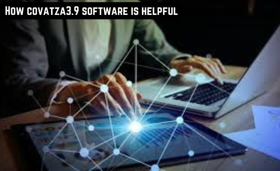 how covatza3.9 software is helpful