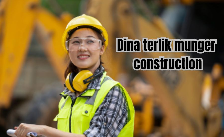 dina terlik munger construction