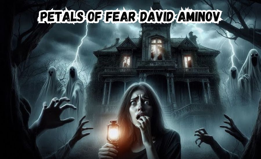 petals of fear david aminov