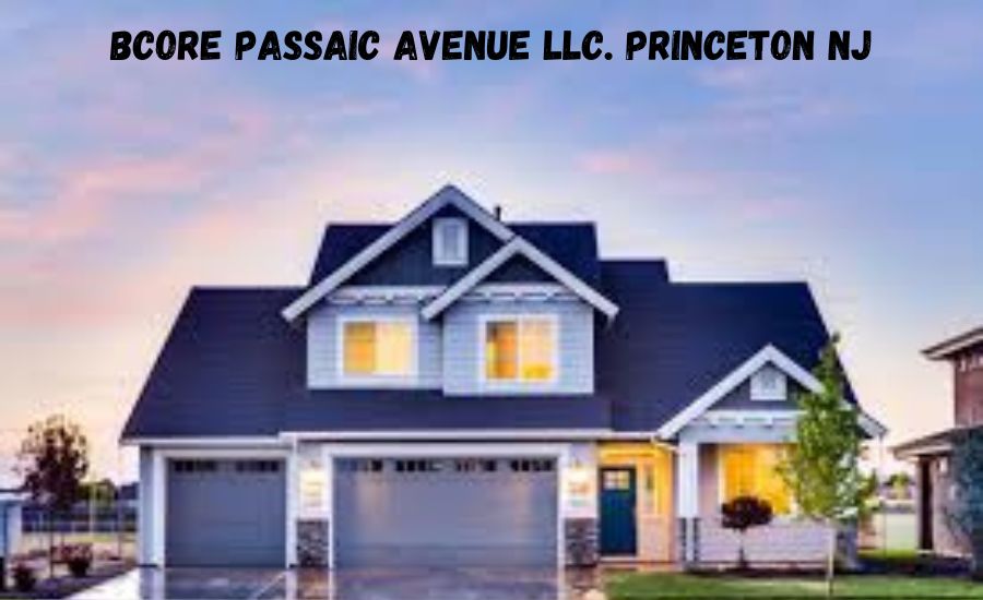 bcore passaic avenue llc. princeton nj