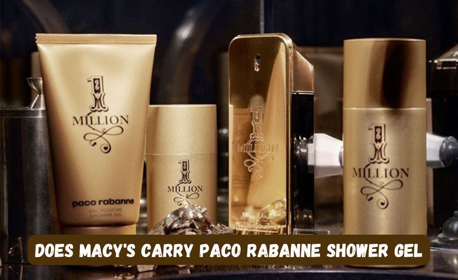 does macy's carry paco rabanne shower gel