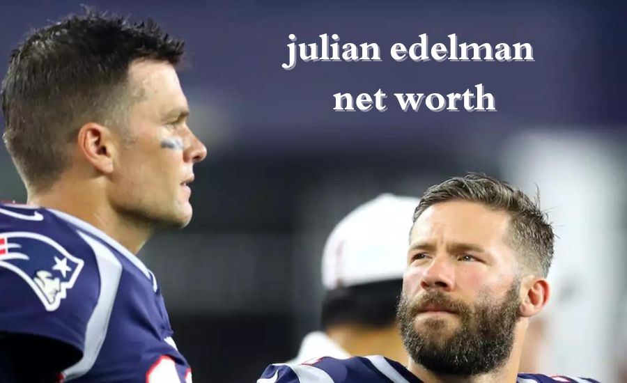 julian edelman net worth