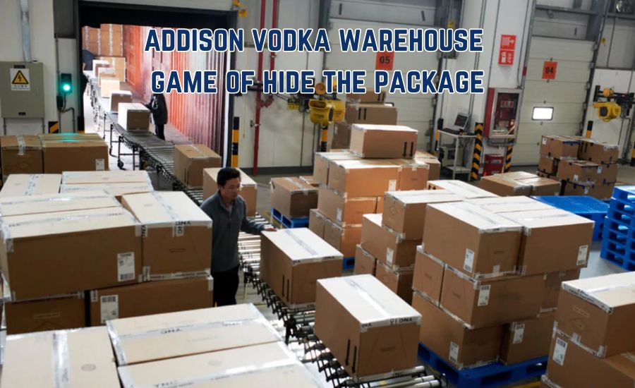 addison vodka warehouse game of hide the package