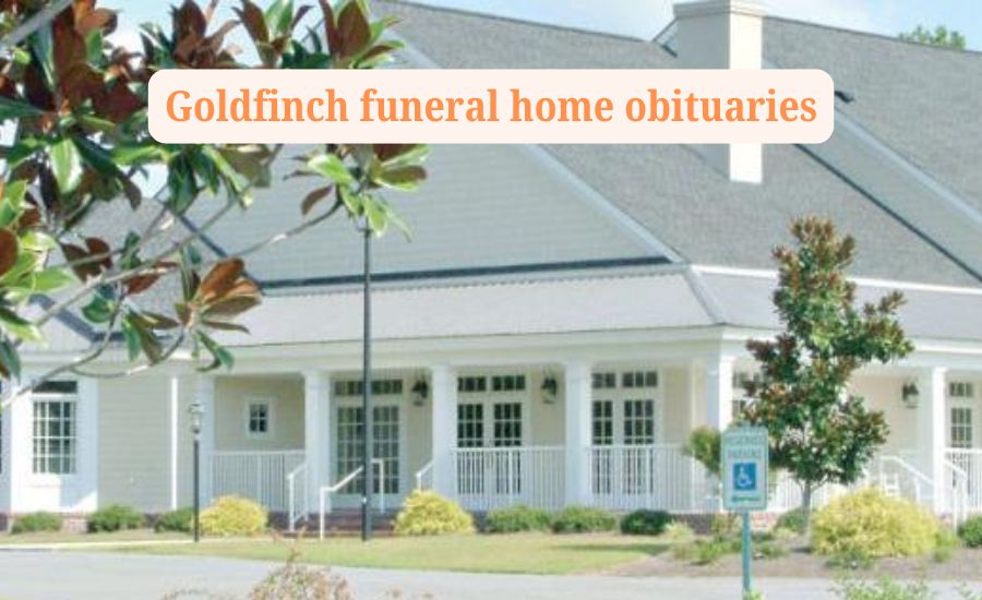 goldfinch funeral home obituaries