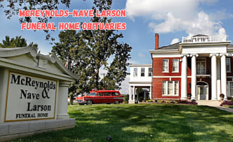 mcreynolds-nave larson funeral home obituaries