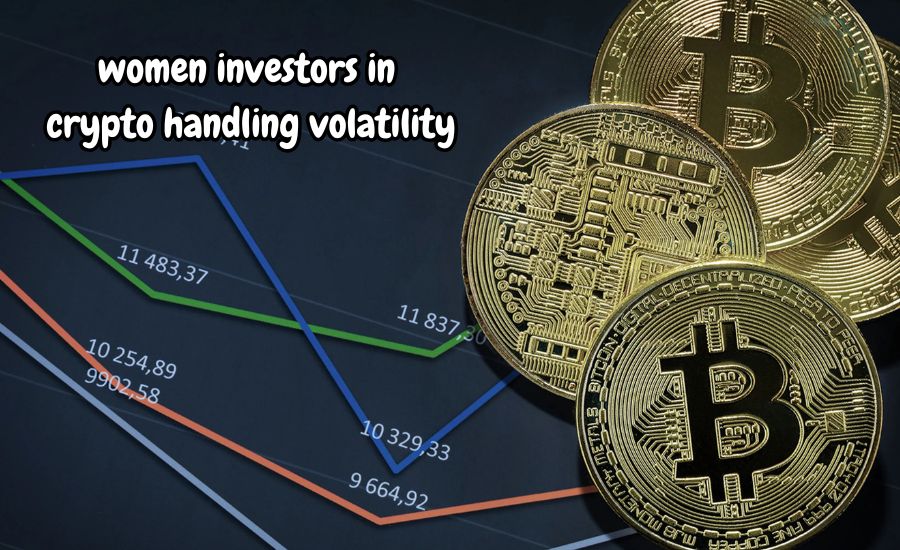 women investors in crypto handling volatility