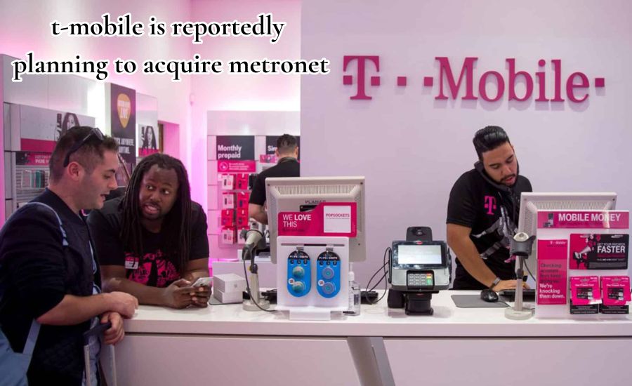 t-mobile is reportedly planning to acquire metronet