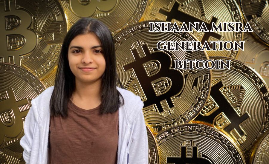 ishaana misra generation bitcoin
