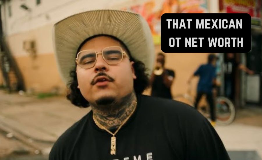 that mexican ot net worth
