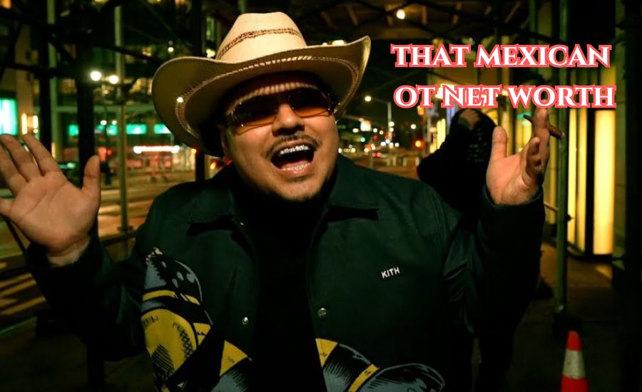 that mexican ot net worth