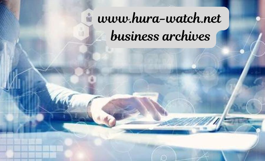 www.hura-watch.net business archives