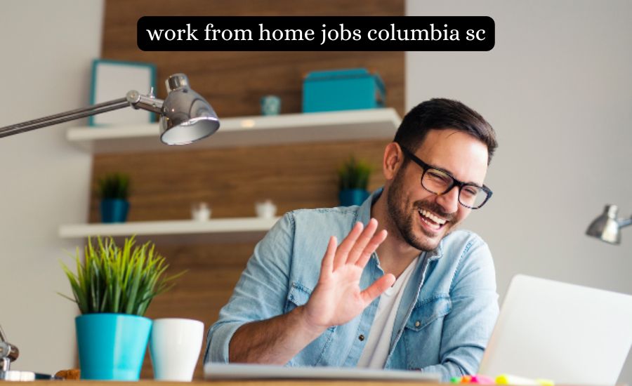 work from home jobs columbia sc