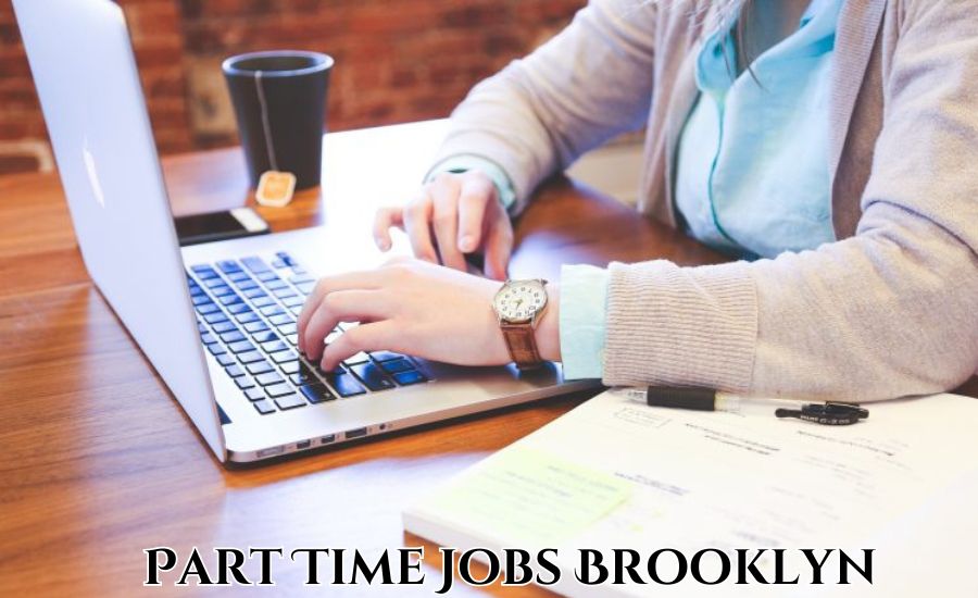 Part Time Jobs Brooklyn