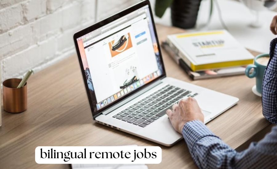 bilingual remote jobs