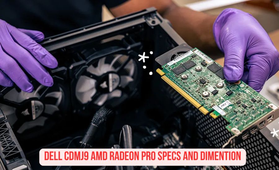 dell cdmj9 amd radeon pro specs and dimention