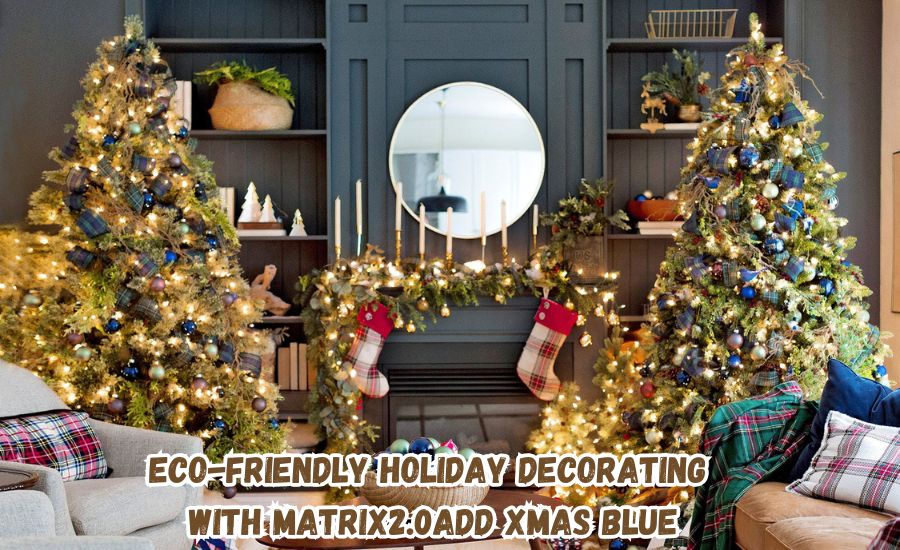 matrix2.0add xmas blue