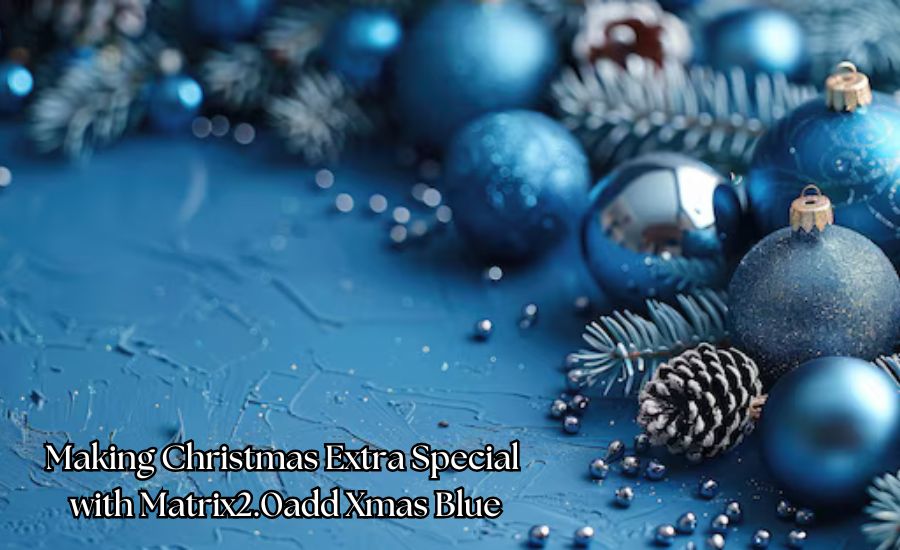 matrix2.0add xmas blue