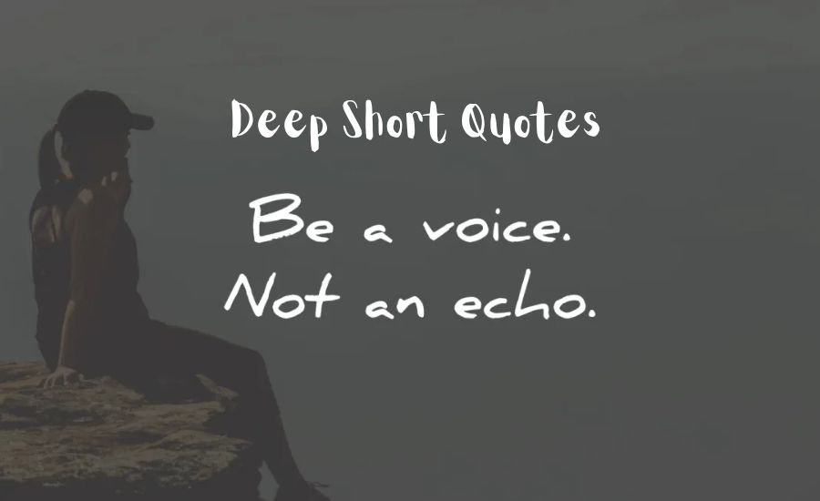 deep short quotes