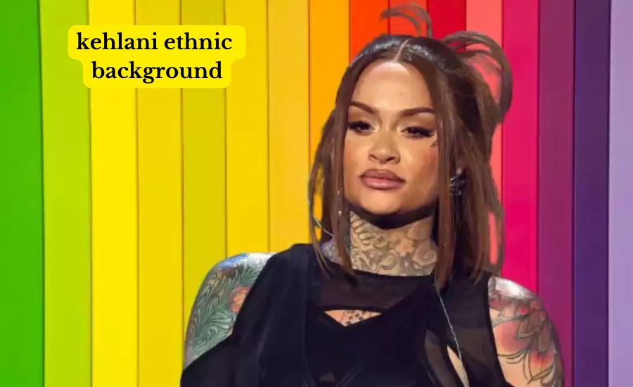 kehlani ethnic background