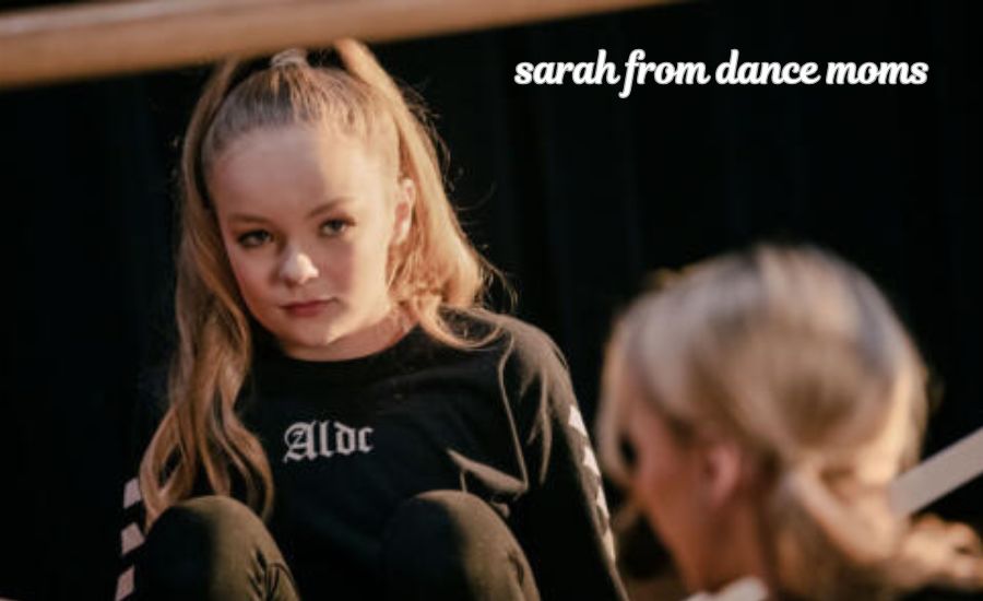 sarah from dance moms