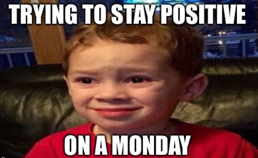 monday memes positive