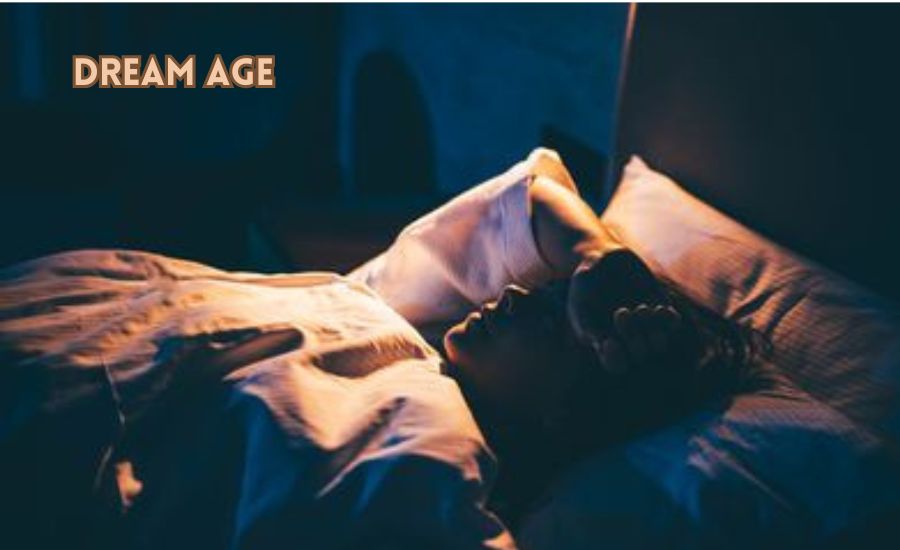 dream age