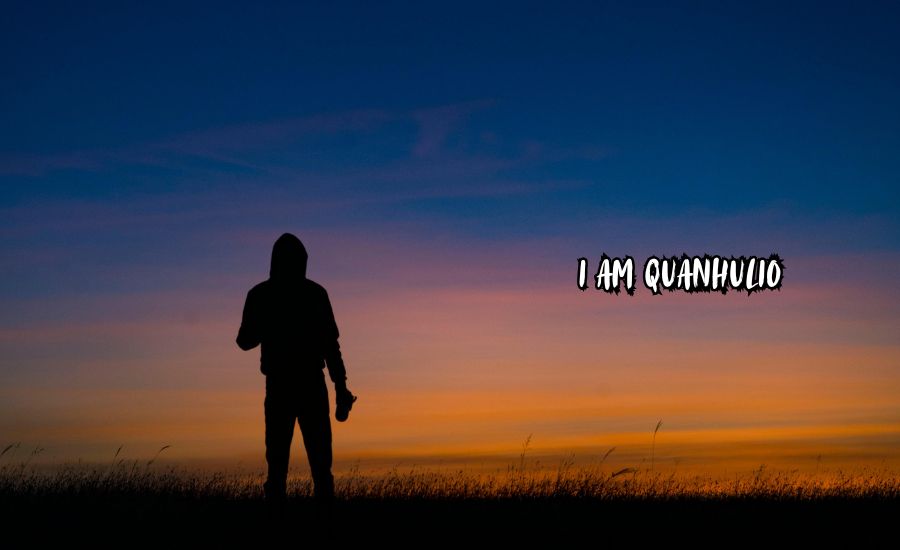 i am quanhulio
